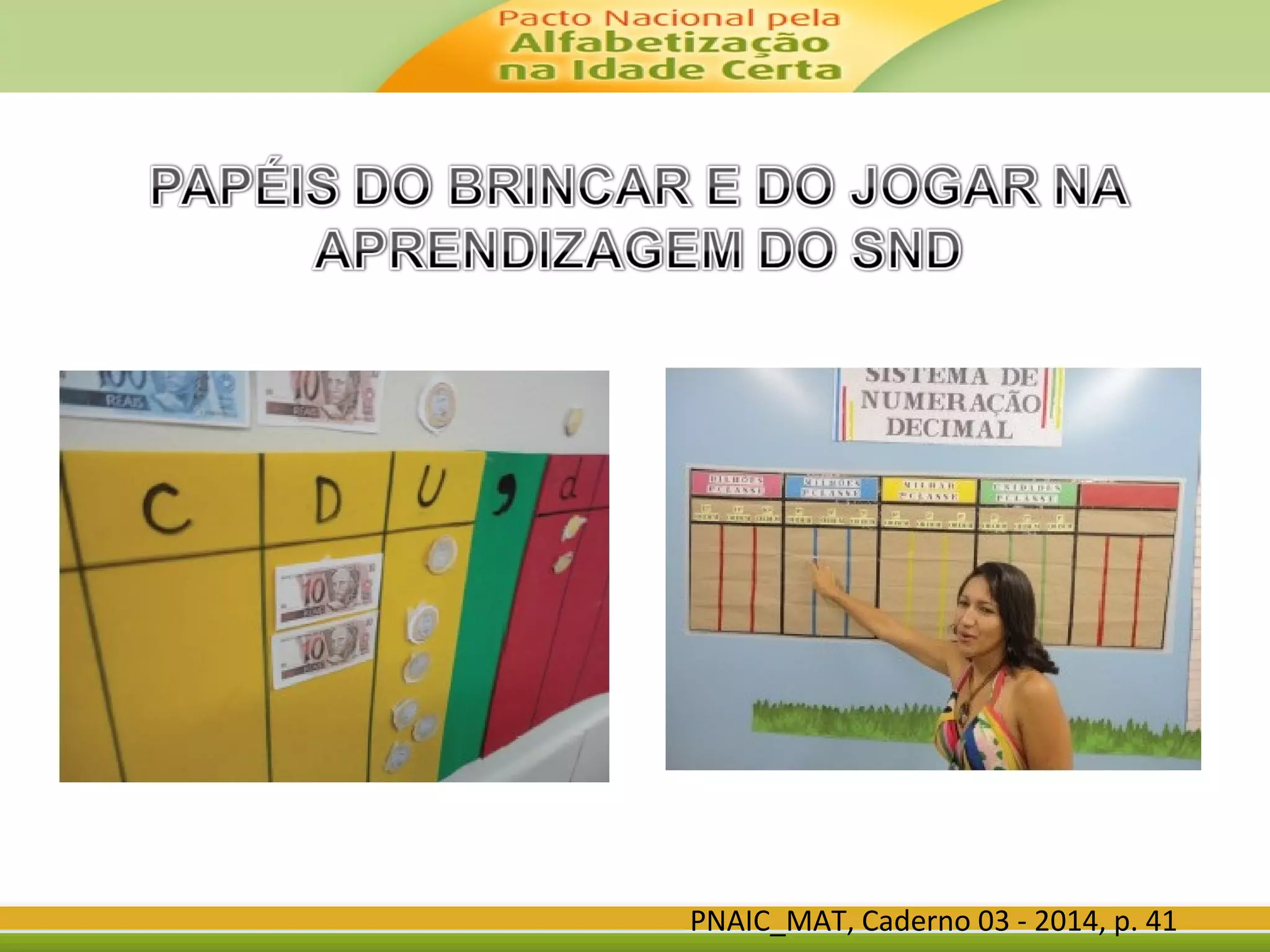 PNAIC_MAT, Caderno 03 - 2014, p. 41
 