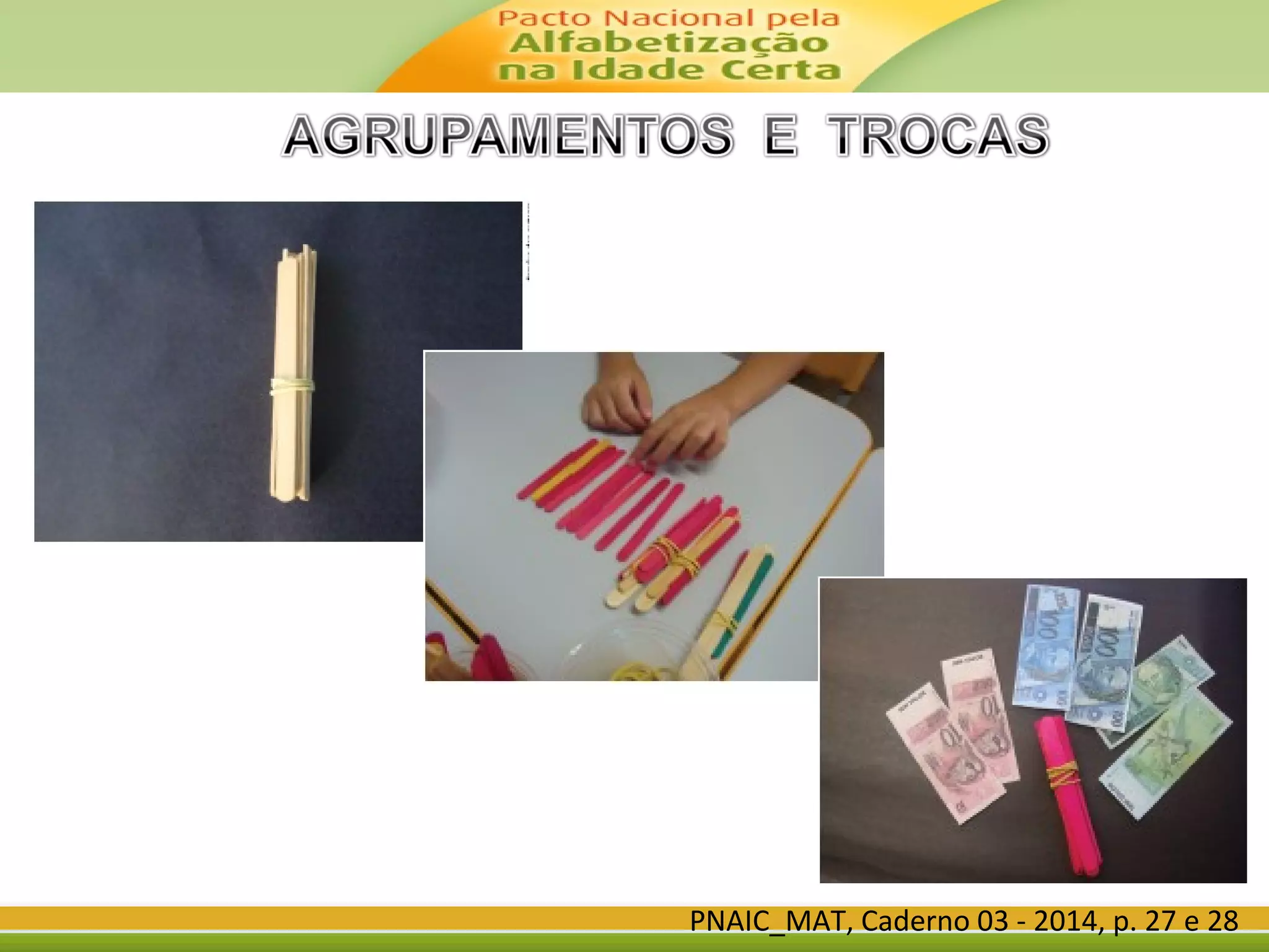 PNAIC_MAT, Caderno 03 - 2014, p. 27 e 28
 