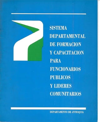Sistema de formación y capacitación -Depto de Antioquia. 1989