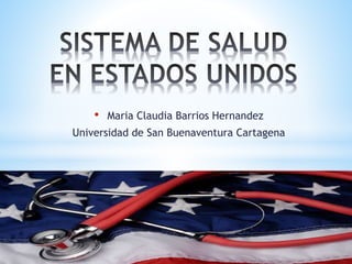 • Maria Claudia Barrios Hernandez 
Universidad de San Buenaventura Cartagena 
 