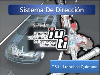 T.S.U. f.rancisco Quintana
 