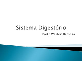 Prof.: Weliton Barbosa
 