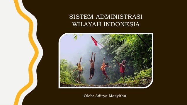 Perkembangan Sistem Administrasi Indonesia Ips Kelas 6 Sd