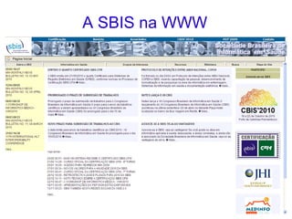 A SBIS na WWW
 