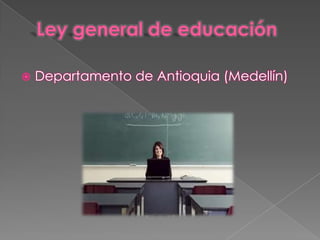 

Departamento de Antioquia (Medellín)

 