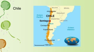Chile
 