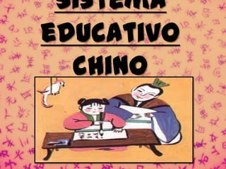 Sistema
educativo
chino

 