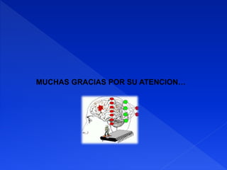 MUCHAS GRACIAS POR SU ATENCION…
 