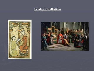 Feudo - vasallísticas
 