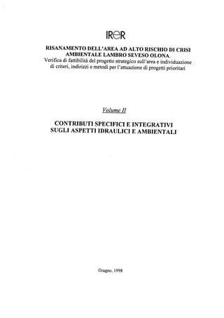 1998 - Il sistema fluviale del Lambro. Un patrimonio da valorizzare per uno sviluppo ad alta qualità ambientale - Volume 2
