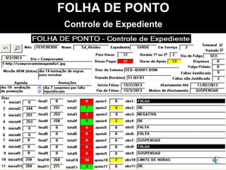 FOLHA DE PONTO
Controle de Expediente
