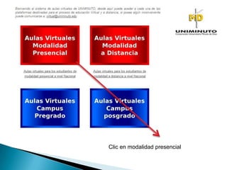 Clic en modalidad presencial
 