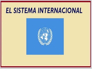 Sistema Internacional