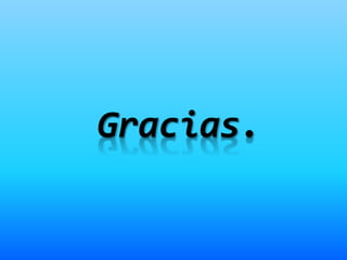 Gracias.
 