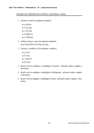 CEIP “San Tesifón” - Matemáticas – 5º .- Educación Primaria.
18 Antonio Maturana Maldonado.
 
