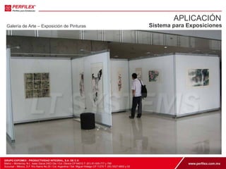 APLICACIÓN 
Galería de Arte – Exposición de Pinturas Sistema para Exposiciones 
 