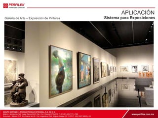 APLICACIÓN 
Galería de Arte – Exposición de Pinturas Sistema para Exposiciones 
 