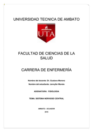UNIVERSIDAD TECNICA DE AMBATO
FACULTAD DE CIENCIAS DE LA
SALUD
CARRERA DE ENFERMERÌA
Nombre del docente: Dr. Gustavo Moren...