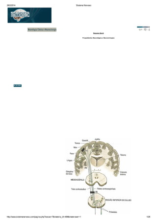 28/2/2014 Sistema Nervoso
http://www.sistemanervoso.com/pagina.php?secao=7&materia_id=498&materiaver=1 1/26
| |
Resumo Geral
Propedêutica Neurológica e Neurocirúrgica
 