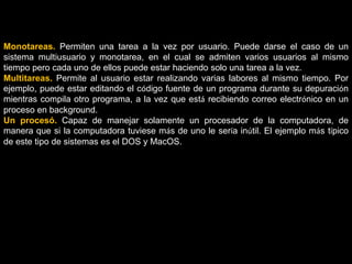 CLASIFICACIÓN DE LOSSISTEMAS OPERATIVOS