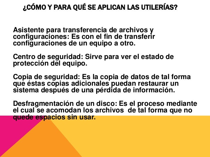 Como Se Aplican Las Utilerias Del Sistema Operativo