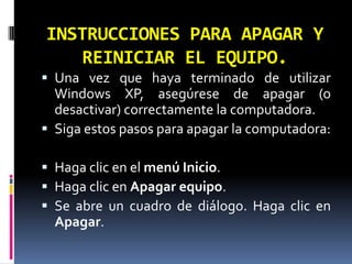 LA BARRA DE ESTADO

 Muestra información adicional sobre los
    elementos que tenemos seleccionados. Esta
    barra es opcional, para activarla ir al menú
    Ver, y seleccionar en Barra de estado.

 