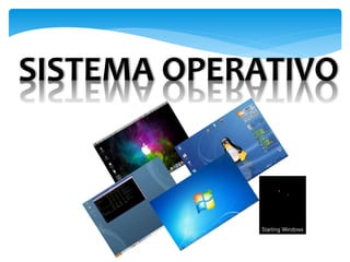 SISTEMA OPERATIVO
 