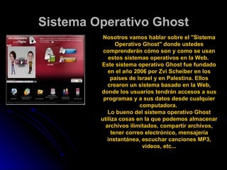 Sistema Operativo Ghost | PPT