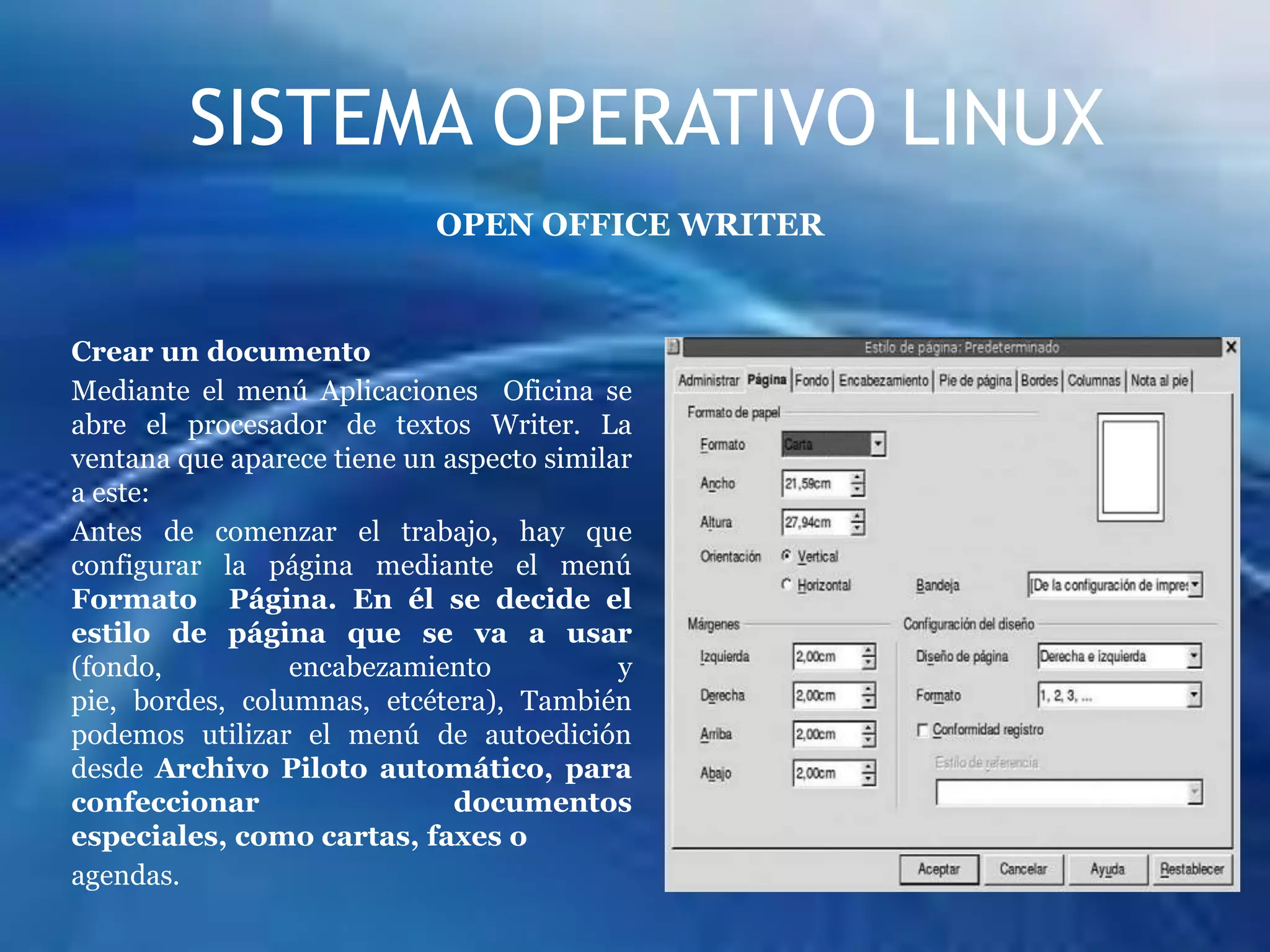 SISTEMA OPERATIVO LINUXOFIMATICA EN LINUXOpenOffice.org, o familiarmente, es un paquete ofimático de código fuente libre, que incorpora los siguientes programas.El procesador de textos Writer.
