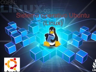 Sistema operativo Ubuntu (Linux) 