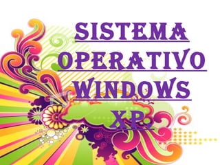 º Sistema operativo windows XP. 