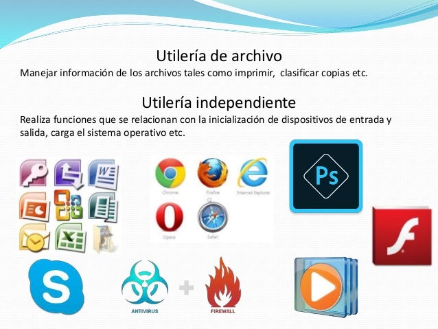 Sistema operativo y sus utilerías