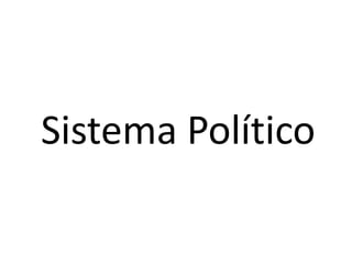 Sistema Político 