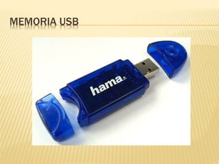 MEMORIA USB
 