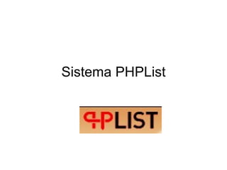 Sistema PHPList 