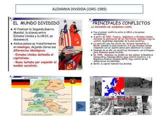 ALEMANIA DIVIDIDA (1945-1989)
 