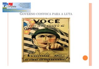 GOVERNO CONVOCA PARA A LUTA
 
