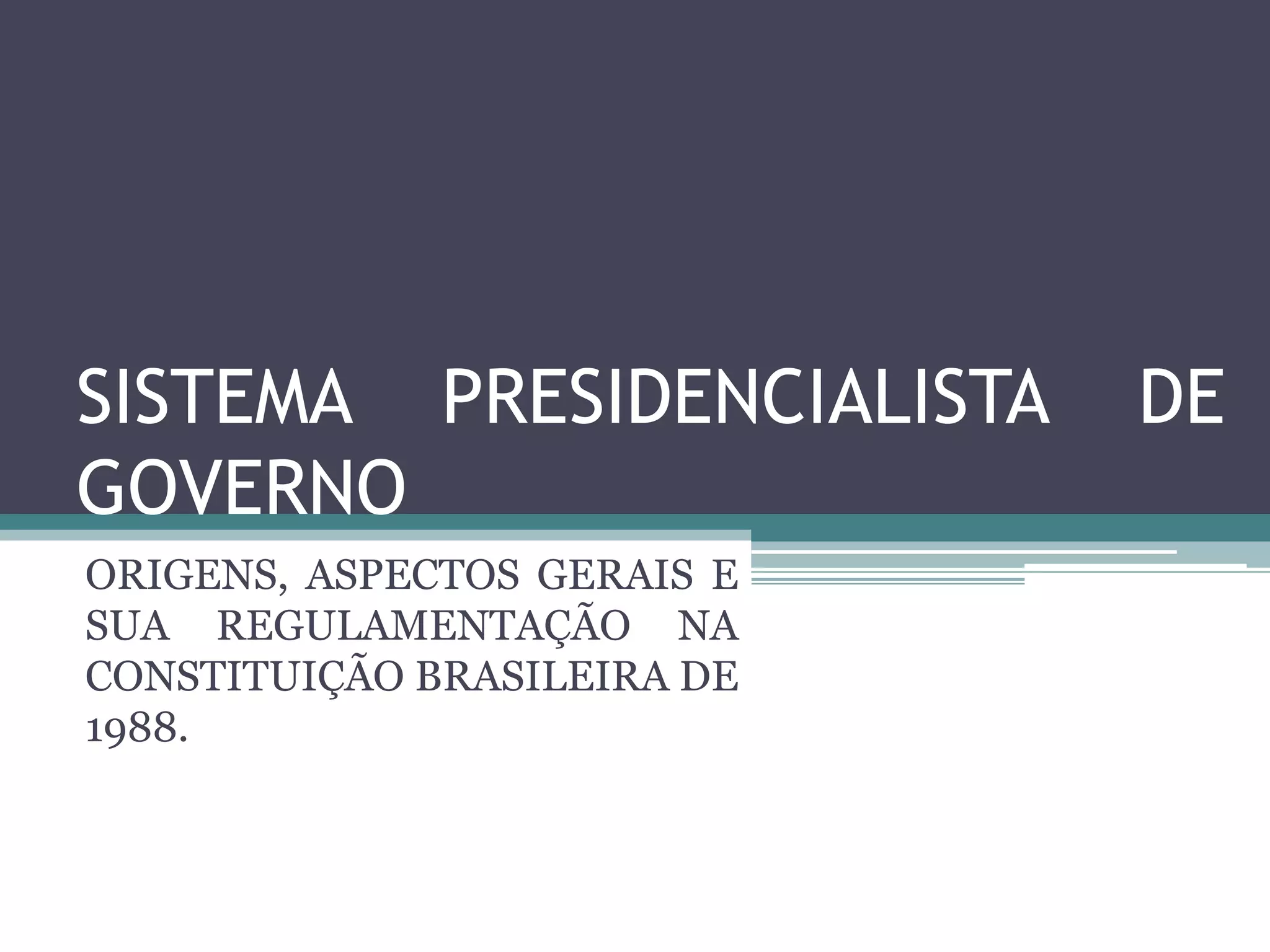 Sistema presidencialista | PPTX
