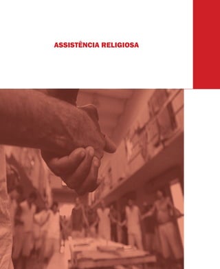 ASSISTÊNCIA RELIGIOSA
 