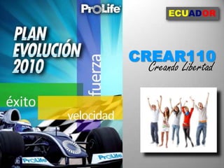 ECUADOR CREAR110 Creando Libertad 