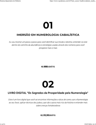 998
39,90
Sistema Quaternário do Dinheiro https://www.vcpodemax.com.br/4?utm_source=leadlovers&utm_mediu...
11 of 21 25/07/2020, 16:12
 