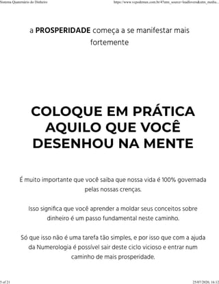 Sistema Quaternário do Dinheiro https://www.vcpodemax.com.br/4?utm_source=leadlovers&utm_mediu...
5 of 21 25/07/2020, 16:12
 