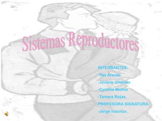 INTEGRANTES:
-Paz Arenas
-Javiera Jiménez
-Cynthia Muñoz
-Tamara Rojas.
PROFESORA SIGNATURA:
-Jorge Inzunza.
 