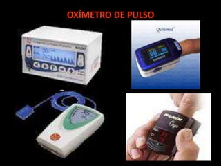 OXÍMETRO DE PULSO
 