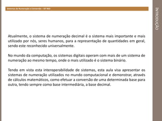 Sistemas de Numeração e Conversão de Bases