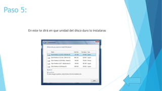 Paso 5:
En este te dirá en que unidad del disco duro lo instalaras
 