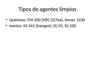 SISTEMA DE AGENTE PIMPIO AVANZADO CONTRA INCENDIO | PPTX