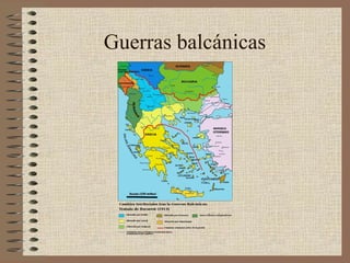 Guerras balcánicas
 