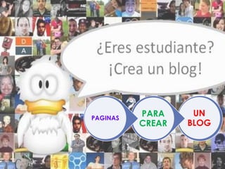 PAGINAS
          PARA     UN
          CREAR   BLOG
 