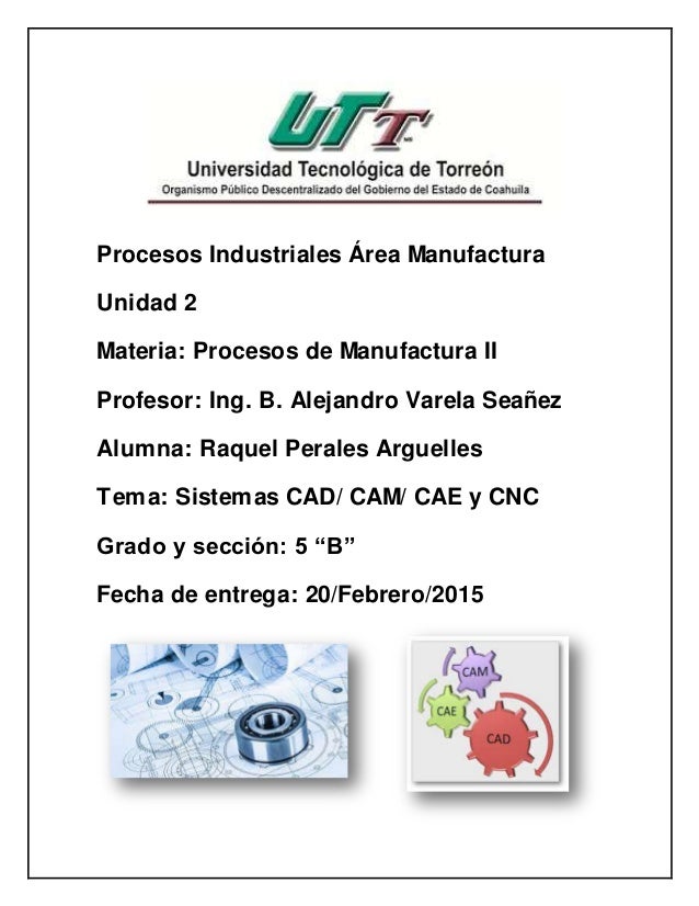 Sistemas CAD CAM CAE Y CNC sistemas-cad-cam-cae-y-cnc